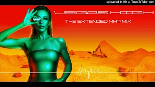 Kylie Minogue - Vegas High (The Extended MHP Mix)