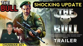 The bull shocking update || salman khan ka new movie THE BULL || Salman Khan || chumman dey