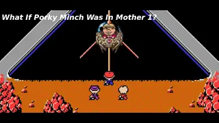 If Porky Minch Was In Mother 1