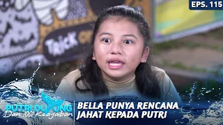 BELLA PUNYA RENCANA JAHAT KEPADA PUTRI - PUTRI DUYUNG DAN 1001 KEAJAIBAN