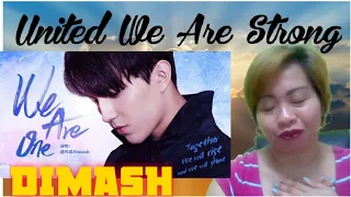 "WE ARE ONE" DIMASH KUDAIBERGEN || REACTION