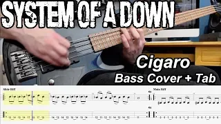 Cigaro - System of a Down - Bass Cover with Tab