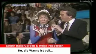 Helga & Didi: "Du, die Wanne ist voll"