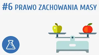 Prawo zachowania masy #6 [ Reakcje chemiczne ]