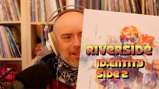 Listening to Riverside: ID.Entity, Side 2