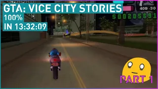 [Part 1] GTA: Vice City Stories (100%) in 13:32:09 Hours