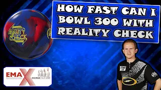 How fast can i play 300 with the 900 Global Reality Check? PBA Pro Thomas Larsen