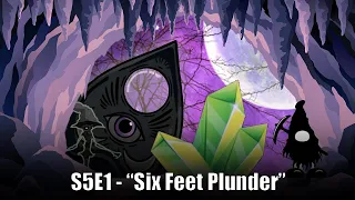 S5E1: "Six Feet Plunder" (A Halloween Audio Comedy)