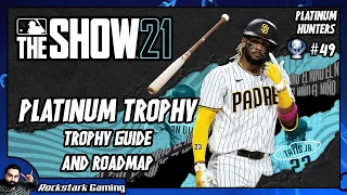 MLB The Show 21 Trophy Guide - Crackin' Bats & Gettin' Plats | PLATINUM HUNTERS #49