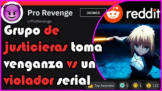 Grupo de justicieras enfrentan a un violador serial // Venganza profesional de Reddit en español