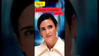 Top 5 Jennifer Connelly movies #shorts #top