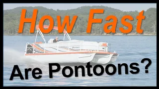 How Fast Do Pontoons Go?  Speeds by Horsepower (HP) and Which Is Right for Your Pontoon or TriToon