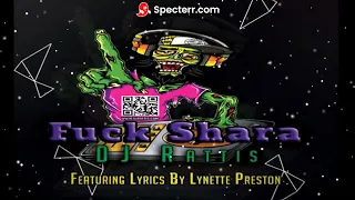 DJ Rattis Feat. Lynette Preston - Fuck Shara