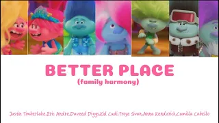 Trolls band together Better place ( family harmony ) Lyric video