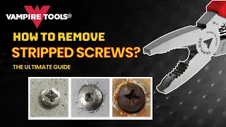 How to remove stripped screws with screw extraction pliers | Vampliers