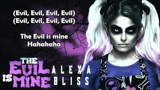 Alexa Bliss WWE Theme - The Evil Is Mine (lyrics)