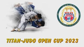 TITAN-JUDO OPEN CUP 2023 Day2: Tatami4