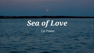 Cat Power- Sea of Love (Letra Español- Inglés)