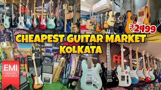 Best Guiter Market In Kolkata | Cheapest Guitar Market In Kolkata