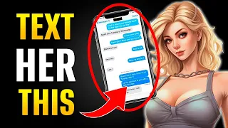 10 Texts Girls Want You to Send (They'll Fall for You)