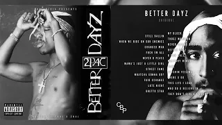 2 pac better days full album HD