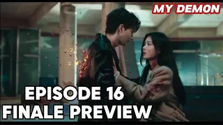 MY DEMON l EPISODE 16 FINALE PREVIEW l HAPPY ENDING