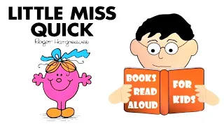 Quick Story | LITTLE MISS QUICK by Roger Hargreaves Read Aloud by Books Read Aloud for Kids