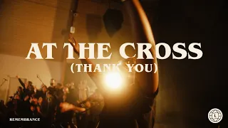 At The Cross (Thank You) - Legacy Nashville