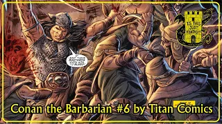 Is This Just Fantasy? - Conan the Barbarian #6 by Titan Comics