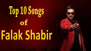 || FALAK SHABIR || TOP 10 || SONGS || SINGER || BOLLYWOOD || KRANTI ODISHA ENTERTAINMENT ||