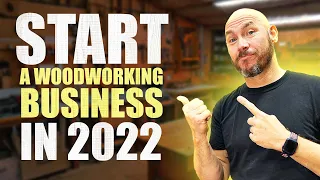 If I Had to Start From 0, This is What I Would Do to Grow a Woodworking Business