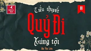 Quỷ Đi Xưng Tội l Phần 2 l Tiểu Thuyết Công Giáo