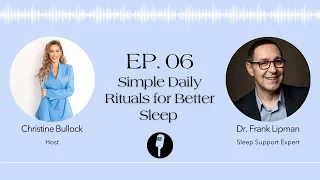 Ep. 06 Simple Daily Rituals for Better Sleep with Dr. Frank Lipman | Keep It Simple, Sexy!