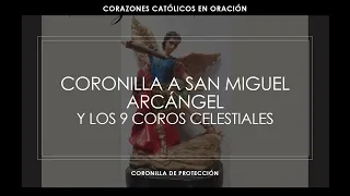 Coronilla de Protección a San Miguel Arcángel y los 9 Coros Celestiales