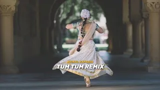 Tum Tum x Traditional Remix | Aviral Kapasia