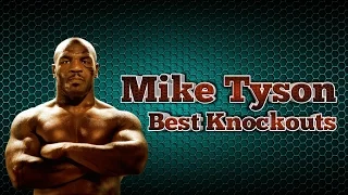 Mike Tyson Best Knockouts Майк Тайсон Лучшие Нокауты  (Archy Show)