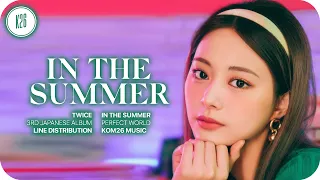 TWICE (トゥワイス) ~ In the Summer ~ Line Distribution