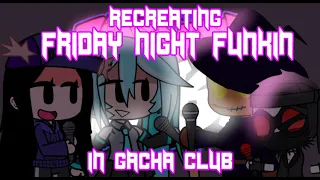 Recreating Friday Night Funkin in Gacha Club PART 5 | Zardy, Hatsune Miku, & more | xKochanx