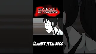 scp 106 sad origin story part 3 #scp credit to: ‎@Dr_Bob  for video