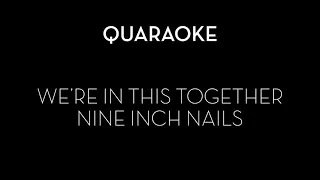 We're in this together - Nine Inch Nails (Cover)