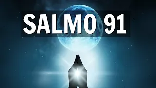 SALMO 91 Ninguna Plaga Tocará Tu Morada - Oración de Protección