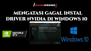 Cara Mengatasi Gagal Install Driver Nvidia Di Windows 10