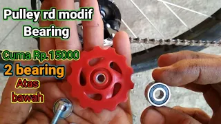 Pulley rd modif bearing loncer // tutorial upgrade rd menggunakan bearing // rear deraileur