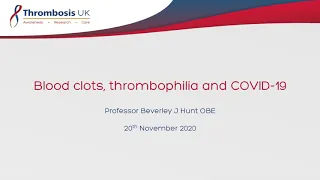 Blood clots, thrombophilia and COVID-19