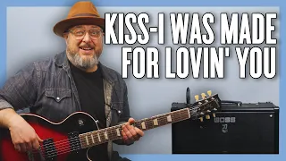 Kiss I Was Made For Lovin' You Guitar Lesson + Tutorial