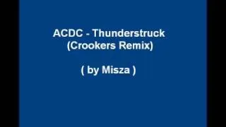 Acdc - Thunderstruck (Crookers Remix) by Misza