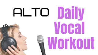 ALTO Daily Vocal Exercises [Top 10 Alto Exercises]