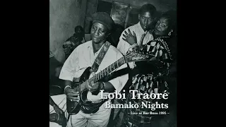 Lobi Traoré - Ni tugula mogo mi ko (Live)