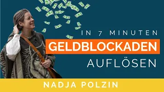 Geld Blockaden lösen | Anti Reichtum Programm löschen | Selbst Programmierung für Wohlstand