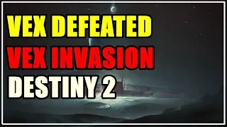 Vex defeated Vex Invasion Destiny 2